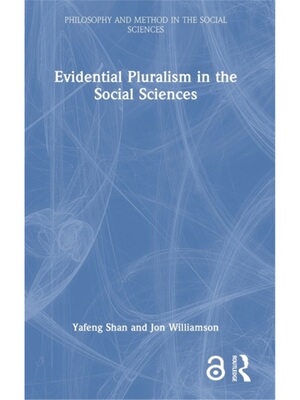 按需印刷不退不换TF Evidential Pluralism in the Social Sciences