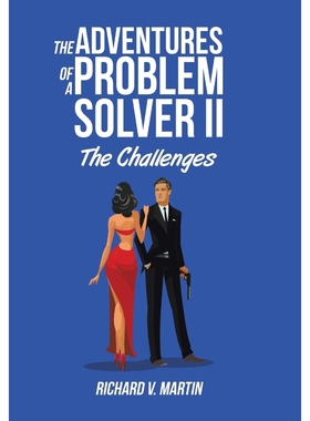 按需印刷The Adventures of a Problem Solver II[9781524511654]