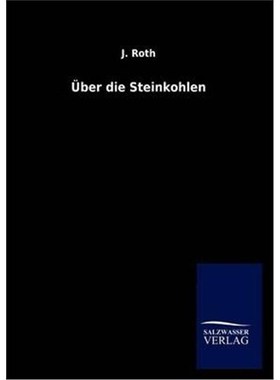 预订【德语】 Über die Steinkohlen: