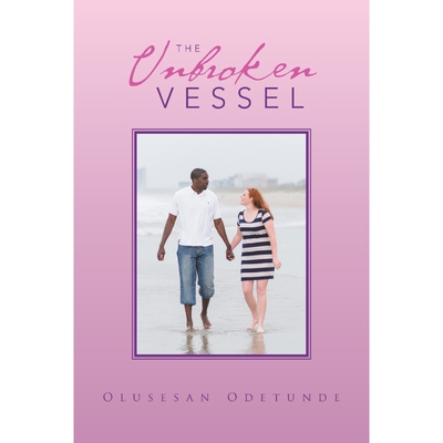 按需印刷不退不换The Unbroken Vessel[9781483689142]