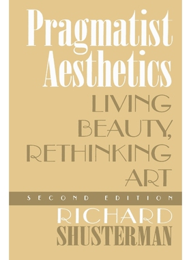 按需印刷不退不换Pragmatist Aesthetics[9780847697656]