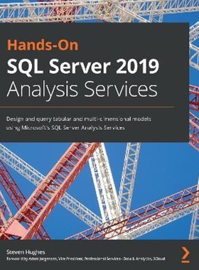 按需印刷Hands-On SQL Server 2019 Analysis Services[9781800204768]