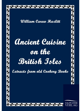 按需印刷不退不换Ancient Cuisine on the British Isles[9783861951988]