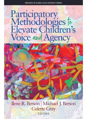 按需印刷Participatory Methodologies to Elevate Children's Voice and Agency[9781641135467]