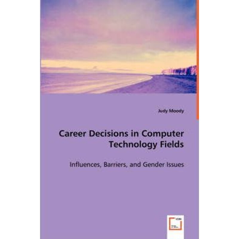 按需印刷不退不换Career Decisions in Computer Technology Fields[9783639018929]