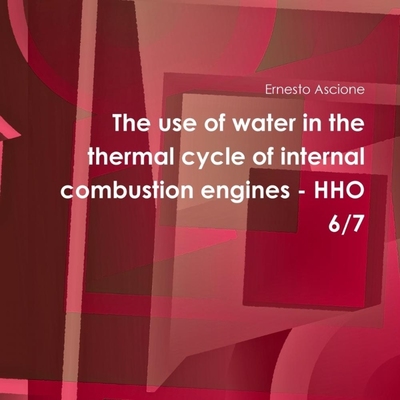 按需印刷The use of water in the thermal cycle of internal combustion engines - HHO 6/7[9781326990855]