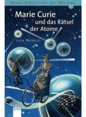 预订【德语】 Marie Curie und das Rätsel der Atome: