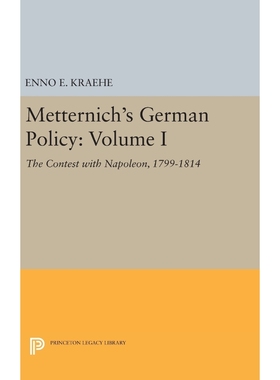 按需印刷Metternich's German Policy, Volume I[9780691651651]