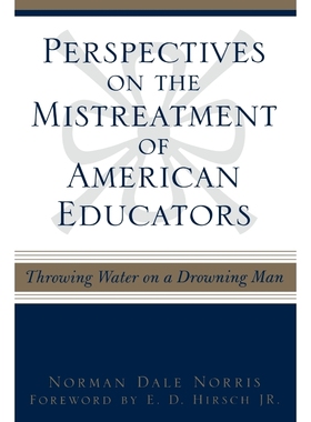 按需印刷Perspectives on the Mistreatment of American Educators[9780810842168]