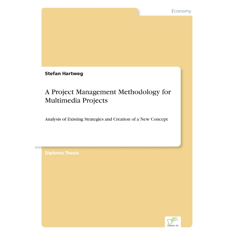 按需印刷A Project Management Methodology for Multimedia Projects[9783838654263]