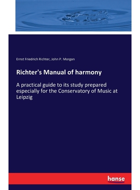 按需印刷不退不换Richter's Manual of harmony[9783743312081]
