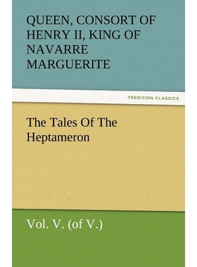 按需印刷The Tales of the Heptameron, Vol. V. (of V.)[9783842484955]