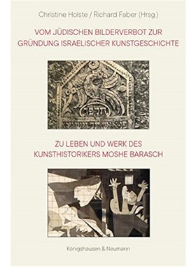 预订【德语】 Vom jüdischen Bilderverbot zur Gründung israelischer Kunstgeschichte:Zu Leben und Werk des Kunsthistorike