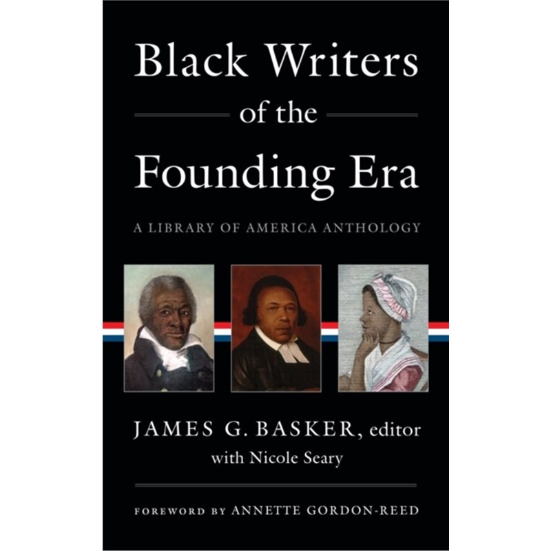 预订Black Writers of the Founding Era (LOA #366)[9781598537345]