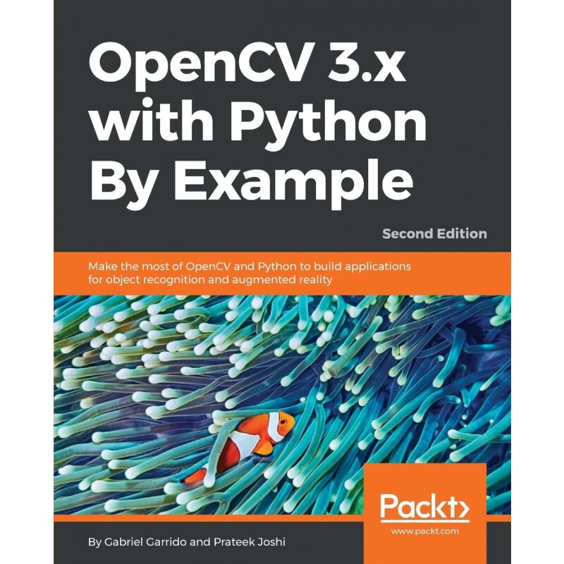 按需印刷不退不换OpenCV 3.x with Python By Example[9781788396905]