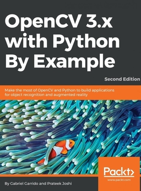 按需印刷OpenCV 3.x with Python By Example[9781788396905]