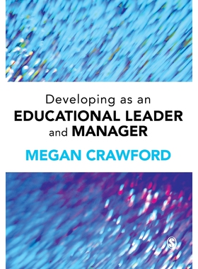 按需印刷不退不换Developing as an Educational Leader and Manager[9780857029232]