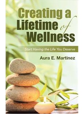 按需印刷Creating a Lifetime of Wellness[9781458220899]
