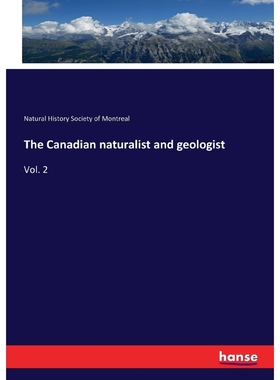 按需印刷The Canadian naturalist and geologist[9783337208530]