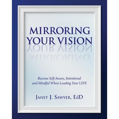 按需印刷Mirroring Your Vision[9781948181617]
