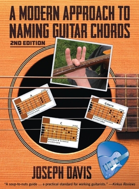 按需印刷A Modern Approach to Naming Guitar Chords[9781642378153]