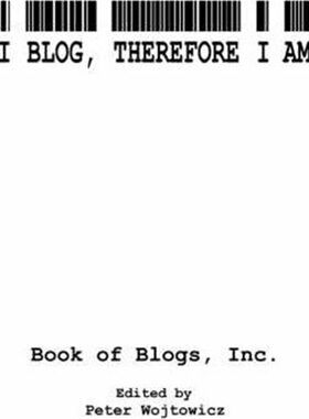 按需印刷不退不换I Blog, Therefore I Am[9781420843521]