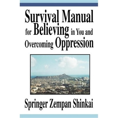 按需印刷Survival Manual for Believing in You and Overcoming Oppression[9780595300808]