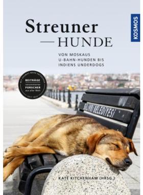 预订【德语】 Streunerhunde:Von Moskaus U-Bahn-Hunden bis Indiens Underdogs