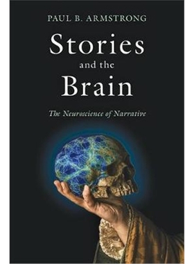 按需印刷Stories and the Brain:The Neuroscience of Narrative[9781421437750]