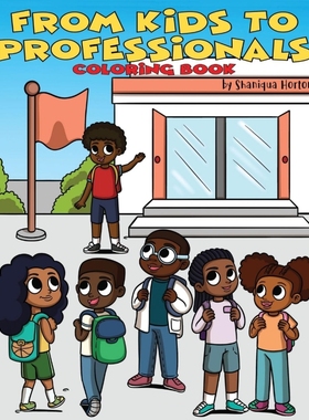 按需印刷From Kids to Professionals Coloring Book[9781734908718]