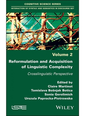 按需印刷Reformulation and Acquisition of Linguistic Complexity -  Crosslinguistic Perspective[9781786303677]