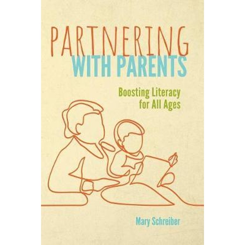 预订partnering with parents:boosting literacy for all ages