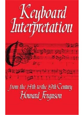 按需印刷不退不换Keyboard Interpretation from the Fourteenth to the Nineteenth Century:An Introduction[9780193184190]