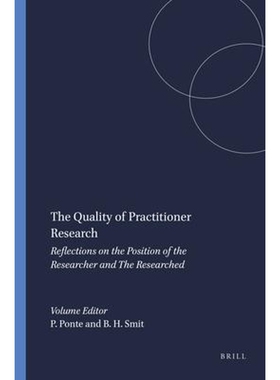 预订不退不换The Quality of Practitioner Research:Reflections on the Position of the Researcher and The Researched