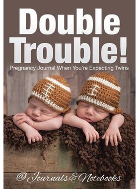 按需印刷Double Trouble! Pregnancy Journal When You're Expecting Twins[9781683266839]