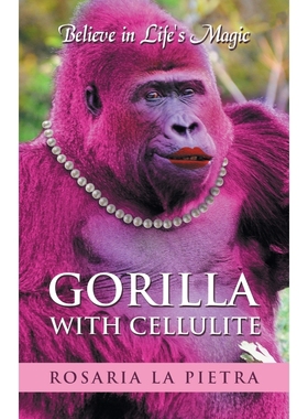 按需印刷Gorilla With Cellulite[9781504357586]