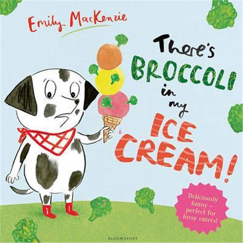 预订不退不换There's Broccoli in my Ice Cream!