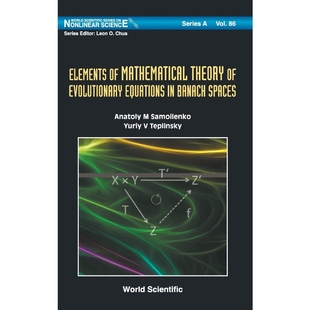 Mathematical 9789814434829 Spaces Banach Equations Evolutionary Theory 按需印刷Elements