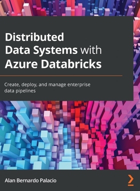 按需印刷Distributed Data Systems with Azure Databricks[9781838647216]