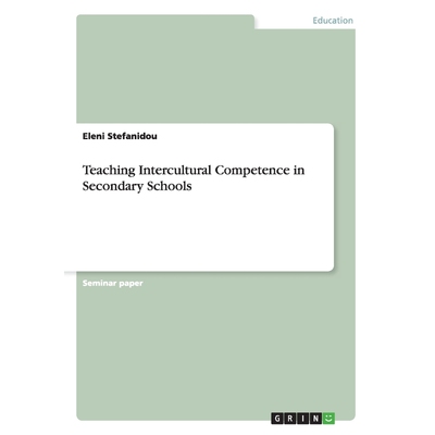 按需印刷不退不换Teaching Intercultural Competence in Secondary Schools[9783640459544]