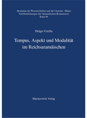 预订【德语】Tempus, Aspekt und Modalitat im Reichsaramaischen[9783447050944]