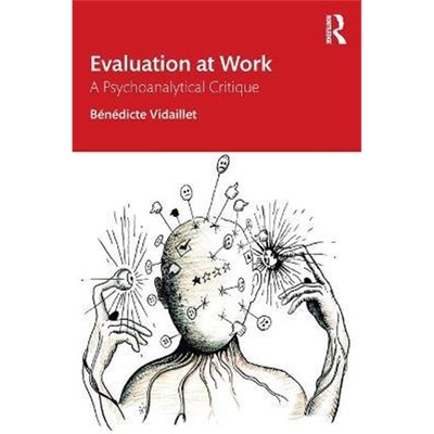 按需印刷不退不换Evaluation at Work:A Psychoanalytical Critique[9780367759636]
