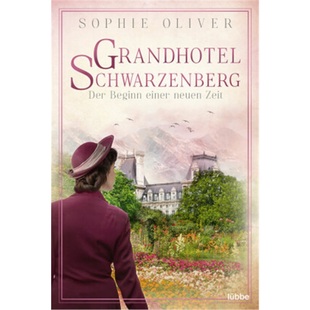 einer Grandhotel 9783404180981 Zeit neuen Beginn Der Schwarzenberg 德语 预订