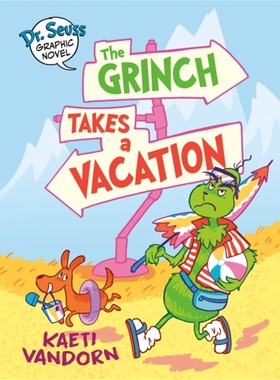预售【2024新书】Grinch Takes Vacation (Sgn2)[9780593703069]