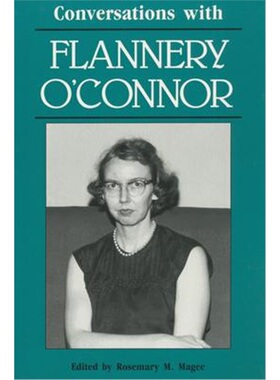 按需印刷不退不换Conversations with Flannery O'Connor[9780878052653]
