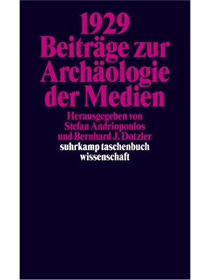 预订不退不换德语1929 - Beitrage zur Archaologie der Medien