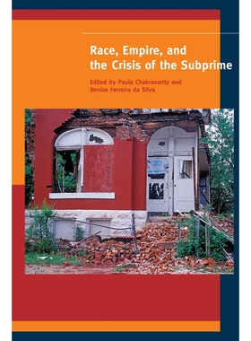按需印刷不退不换Race, Empire, and the Crisis of the Subprime[9781421410012]
