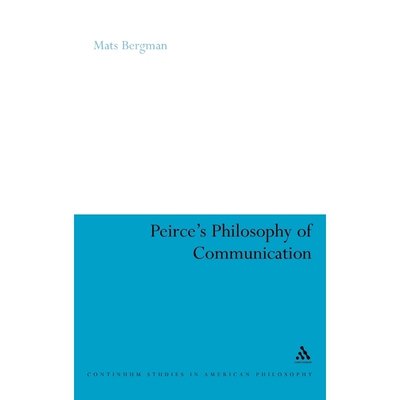 按需印刷不退不换Peirce s Philosophy of Communication[9781847064660]