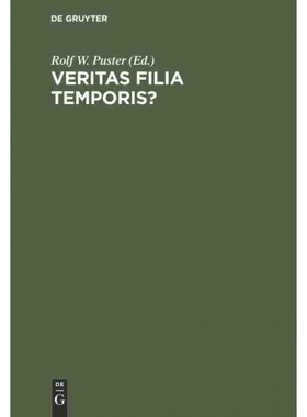 按需印刷不退不换DEG Veritas filia temporis?[9783110141702]