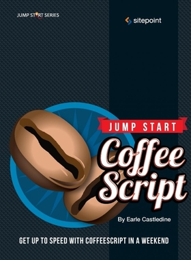 按需印刷Jump Start CoffeeScript[9780987247827]